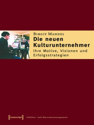 cover image of Die neuen Kulturunternehmer